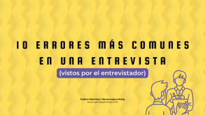 10 errores más comunes en entrevistas
