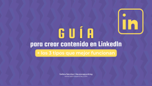 Guía para crear contenido en LinkedIn