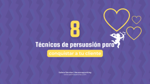 técnicas de persuasión para conquistar a tu cliente