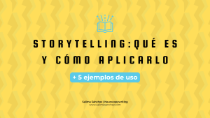 qué es storytelling y cómo aplicarlo