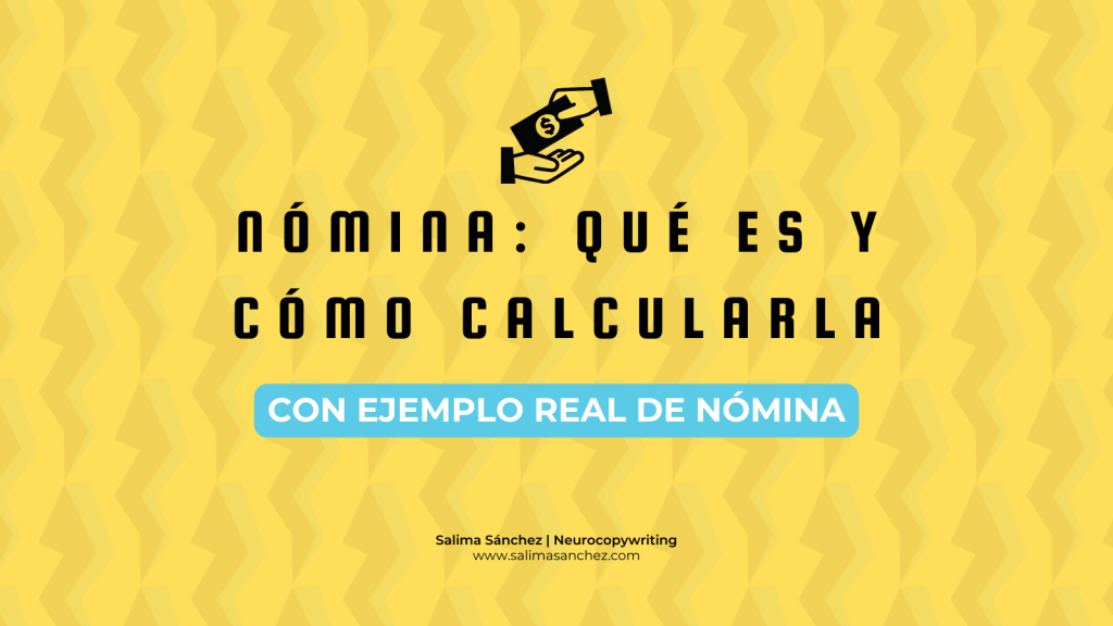 Qué es la nómina y cómo calcularla