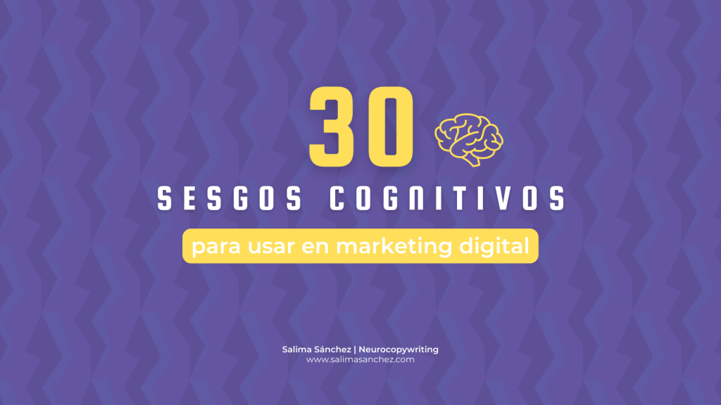 30 sesgos cognitivos para marketing digital