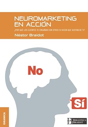 neuromarketing en accion nestor braidot