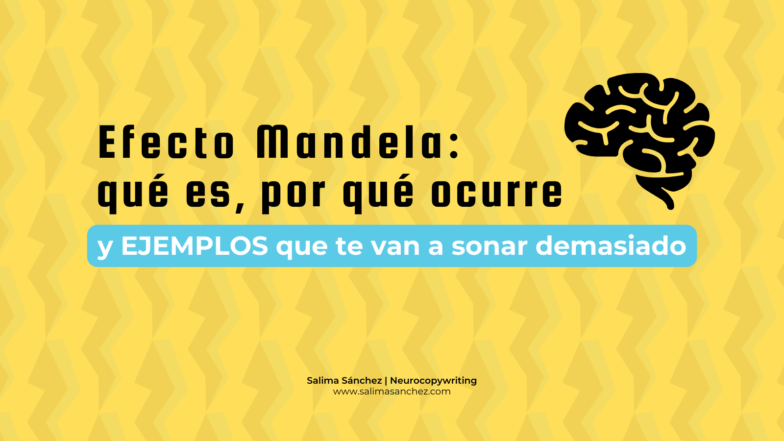 efecto mandela que es ejemplos